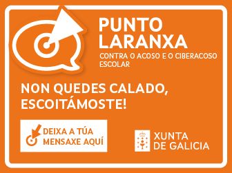 Punto Laranxa contra o acoso e o ciberacoso. Deixa a túa mensaxe aquí